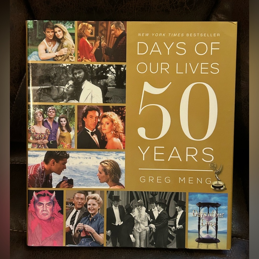 Days of Our Lives 50 Years by Greg Meng Hardcover Book